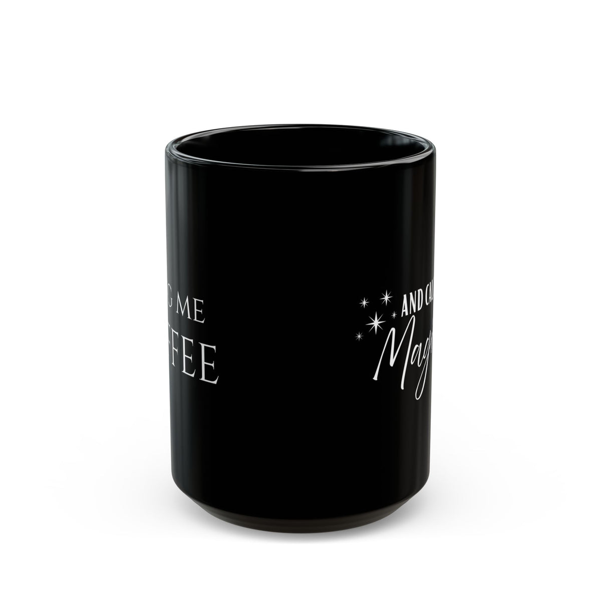 Call me Magical Mug