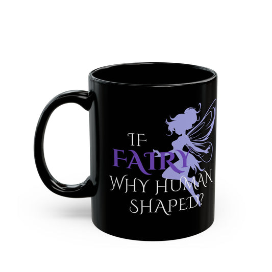 Fairy or Human Mug (Purple)