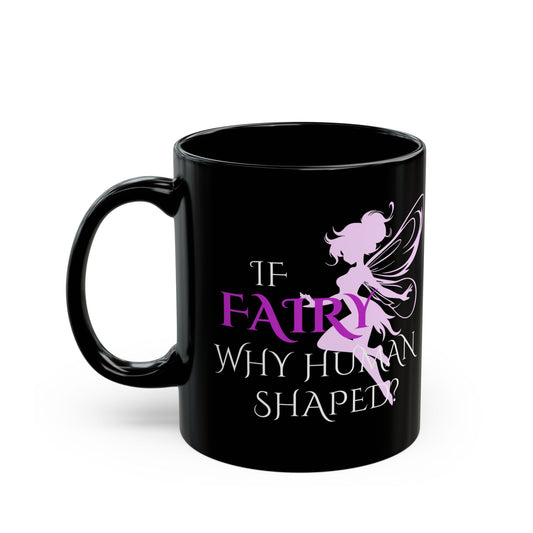 Fairy or Human Mug (Pink)
