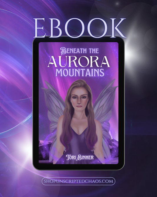 Beneath the Aurora Mountains -- EBOOK